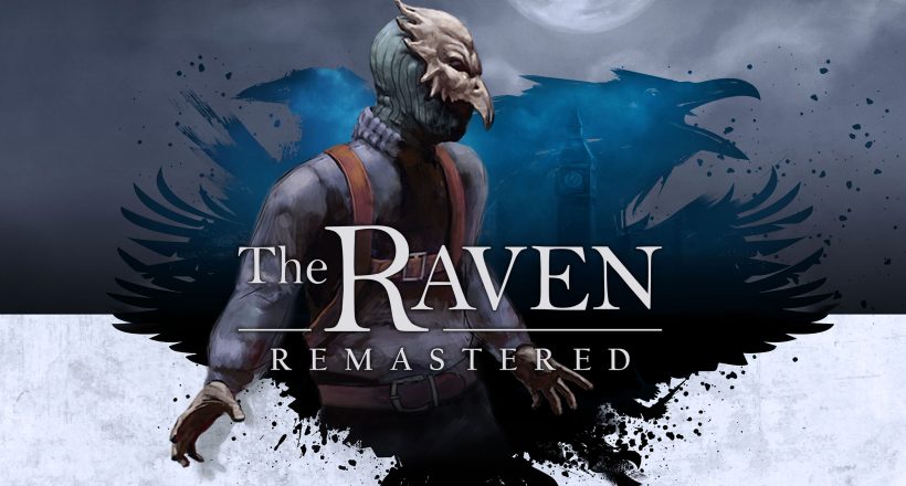 The Raven Remastered out now