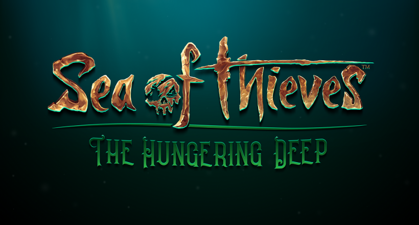 Sea of Thieves The Hungering Deep