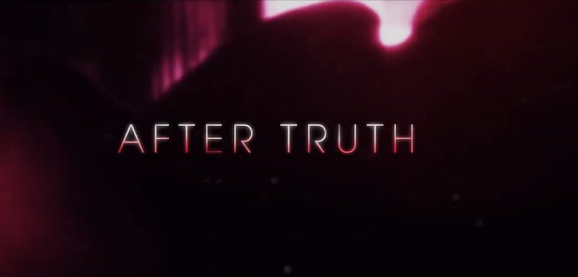 After Truth Teaser