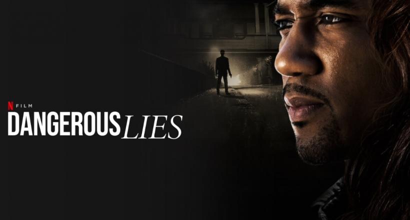 Dangerous Lies Netflix