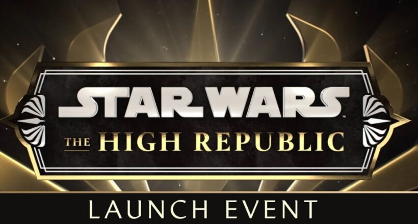 Star Wars High Republic Launch Event Stream