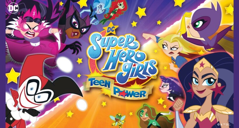 DC Super Hero Girls: Teen Power