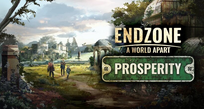 Endzone - A World Apart: Prosperity Release