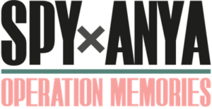 SPYxANYA: Operation Memories