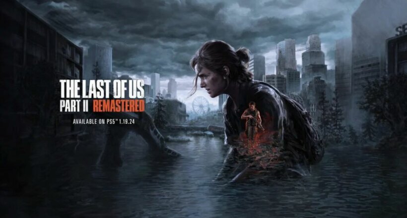 The Last of Us Part 2 Remastered