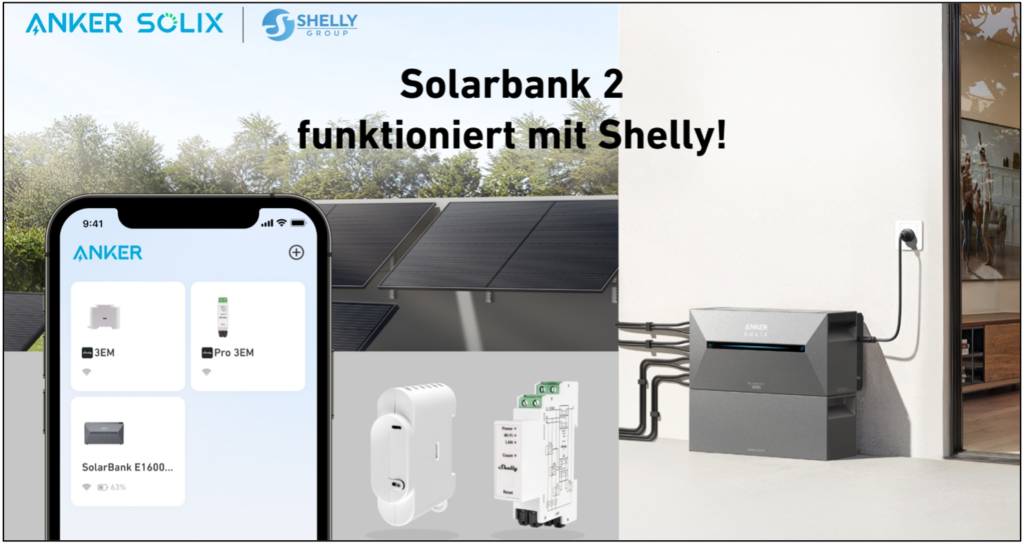 Anker SOLIX Solarbank 2 Pro und Plus funktioniert mit Shelly - Beyond ...