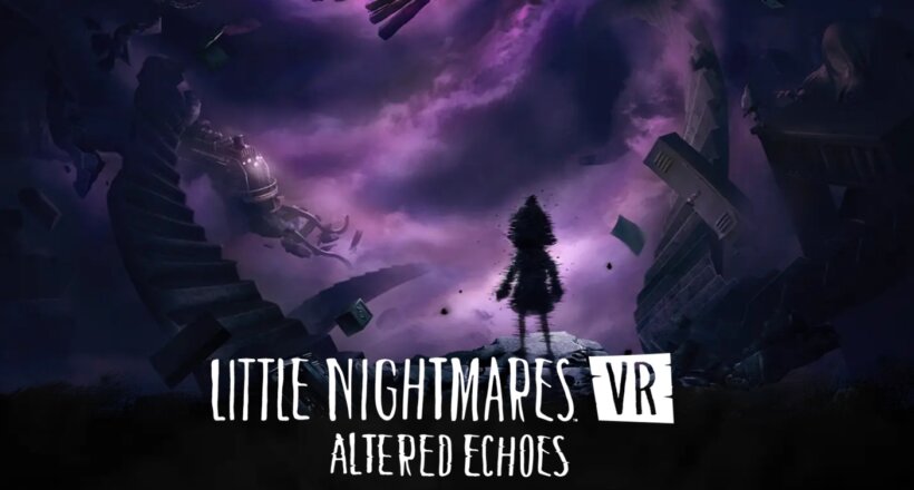 Little Nightmares VR: Altered Echoes Reveal